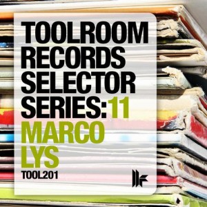 VA – Toolroom Records Selector Series 11: Marco Lys [TOOL20101Z]