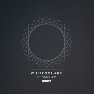 Whitesquare – Phases EP