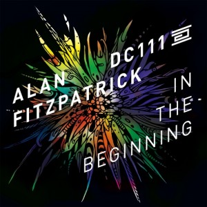Alan Fitzpatrick – In The Beginning Alan Fitzpatrick – In The Beginning