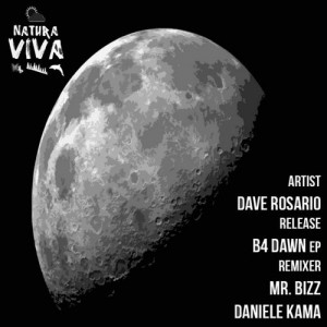Dave Rosario – B4 Dawn Ep Dave Rosario – B4 Dawn EP