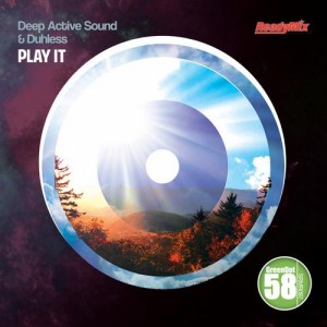 Deep Active Sound, Duhless – Play It Deep Active Sound, Duhless – Play It