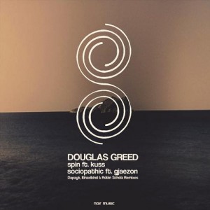 Douglas Greed – Spin / Sociopathic