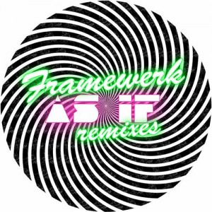Framewerk – As If (Remixes)