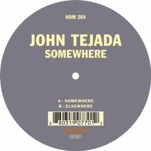 John Tejada – Somewhere
