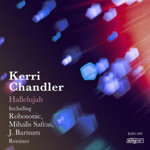 Kerri Chandler – Hallelujah