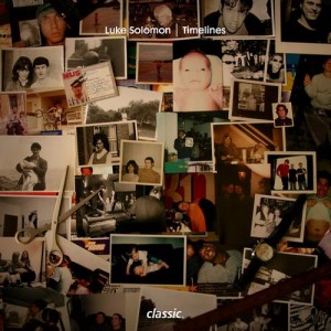 Luke Solomon – Timelines Luke Solomon – Timelines