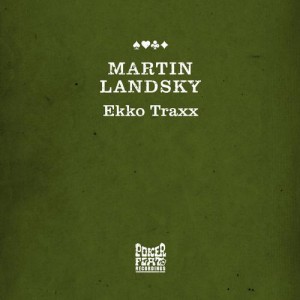 Martin Landsky – Ekko Traxx