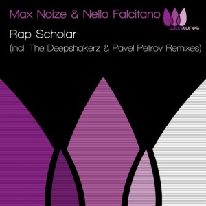 Max Noize, Nello Falcitano – Rap Scholar EP Max Noize, Nello Falcitano – Rap Scholar EP