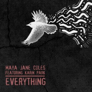 Maya Jane Coles. Karin Park – Everything