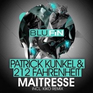Patrick Kunkel, 212Fahrenheit – Maitresse Patrick Kunkel, 212Fahrenheit – Maitresse