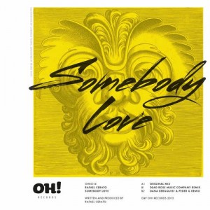 Rafael Cerato – Somebody Love Rafael Cerato – Somebody Love