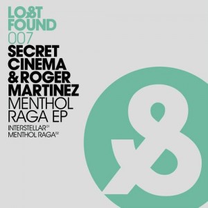 Secret Cinema, Roger Martinez – Menthol Raga EP