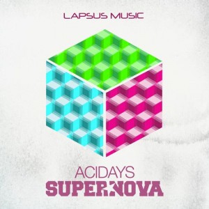 Supernova – Acidays EP