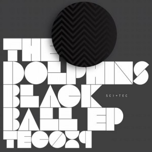 The Dolphins – Black Ball EP The Dolphins – Black Ball EP