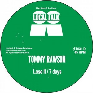 Tommy Rawson – Don’t Lose It Tommy Rawson – Don’t Lose It