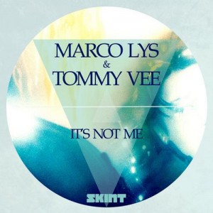 Tommy Vee, Marco Lys – It’s Not Me