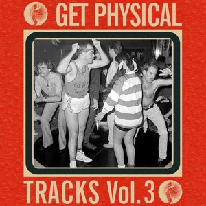 VA – Get Physical Tracks Volume 3