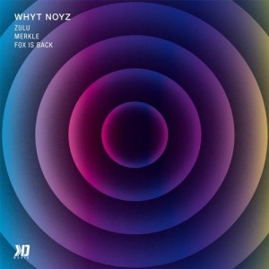 WHYT NOYZ – Zulu EP