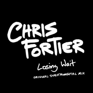 Chris Fortier – Losing Wait (Original Dubstrumental Mix) [FDX15]