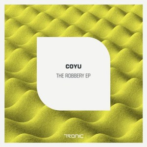 Coyu – The Robbery EP