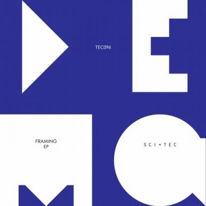 Dema – Framing EP Dema – Framing EP