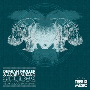 Demian Muller, Andre Butano – Super 8 Remixes
