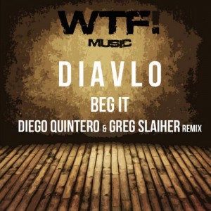 Diavlo – Beg It [WTF081]
