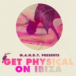Get Physical On Ibiza [GPMCD069B]