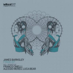 James Barnsley – Frigid EP [MOAN017]