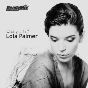 Lola Palmer – What You Feel [SRMR099]