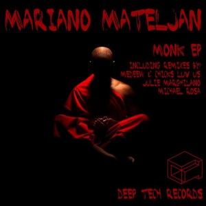 Mariano Mateljan – Monk EP [DTR049]