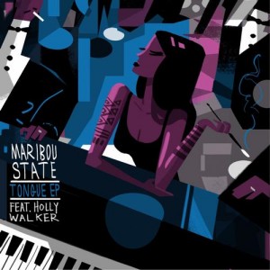 Maribou State – Tongue EP (feat. Holly Walker)