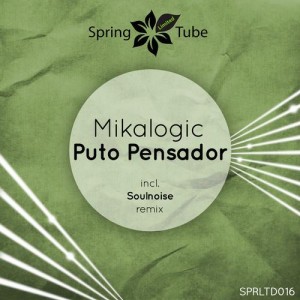 Mikalogic – Puto Pensador