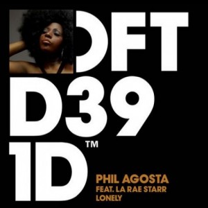 Phil Agosta, La Rae Starr – Lonely [DFTD391D]