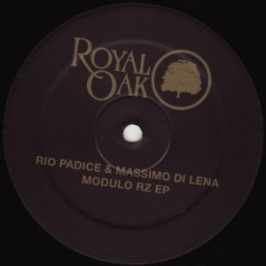 Rio Padice & Massimo Di Lena – Modulo RZ [ROYAL17]