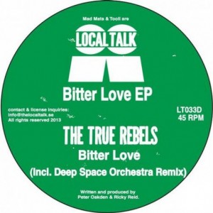 The True Rebels – Bitter Love [LT033]