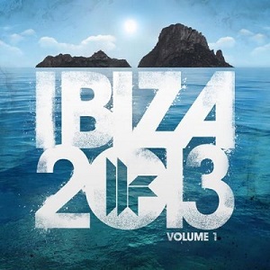 Toolroom Records Ibiza 2013 Vol.1 Toolroom Records Ibiza 2013 Vol.1