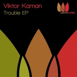 Viktor Kaman – Trouble EP [WT123]