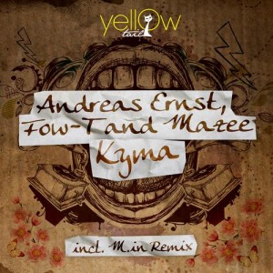Andreas Ernst & Fow T, Mazee – Kyma [YT077]