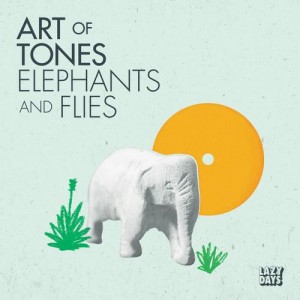 Art Of Tones – Elephants and Flies [LZD038]