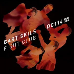 Bart Skils – Fight Club [DC114]