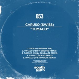 Caruso (Swiss) – Tumaco [SOUTHPARK053]