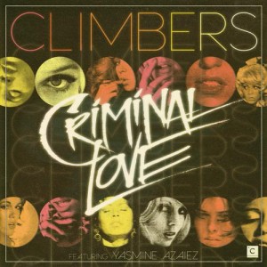 Climbers – Criminal Love Feat. Yasmine Azaiez [CP036]