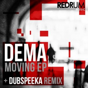 Dema – Moving EP [REDRUM001]