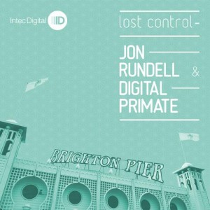 Jon Rundell & Digital Primate – Lost Control [ID041]