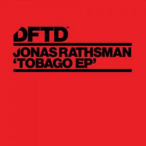 Jonas Rathsman – Tobago EP [DFTDS002D]