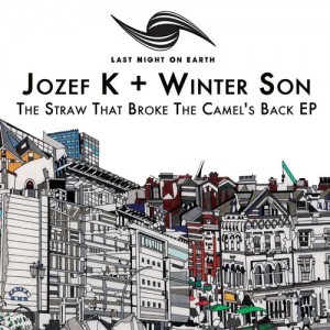 Jozef K, Winter Son – The Straw That Broke The Camel’s Back EP [LNOE021]