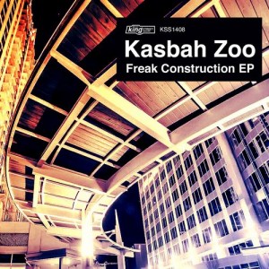 Kasbah Zoo – Freak Construction EP [KSS1408]