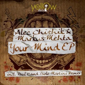 Markus Mehta & Alec Chizhik – Your Mind EP [YT076]