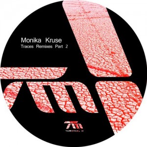 Monika Kruse – Traces Remixes Part 2 [TERM103]